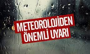 Metoroljiden yağış uyarısı