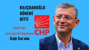 CHP'nin yeni genel başkanı