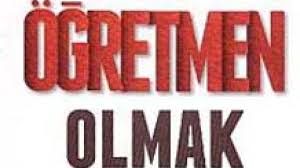 Öğretmen olmak