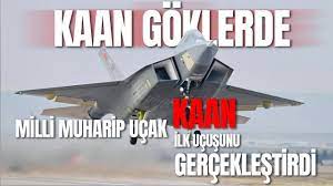 savaş uçağımız KAAN ilk uçuşunu gerçekleştirdi