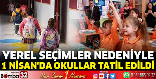 1 Nisan'da Okullar Tatil Edildi