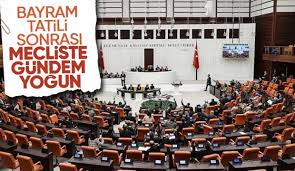 Meclis'te bayram sonrası yoğun mesai