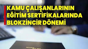 Kamuda eğitim sertifikalarında blokzincir dönemi