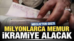 Memurlara sağlanacak toplu sözleşme ikramiyesi teklifi Meclis'ten geçti