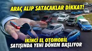 Araç satışında 'Güvenli Ödeme' dönemi başlıyor