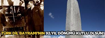 Türkçenin 'Dil Bayramı'nda 92 yıl geride kaldı