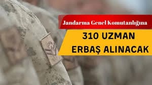 Jandarma Genel Komutanlığı'na 310 uzman erbaş alınacak
