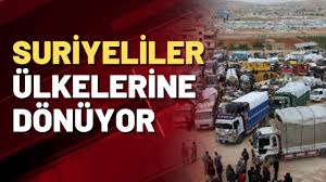 Suriyeliler ülkelerine dönüyor