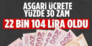 Yeni asgari ücret yüzde 30'luk zamla 22 bin 104 lira oldu