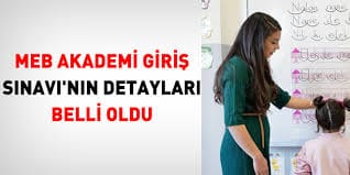 Akademi Giriş Sınavının detayları belli oldu.