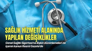 Genel Sağlık Sigortası'na ilişkin düzenlemeleri de içeren kanun Resmi Gazete'de