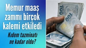 Memur maaş zammı birçok kalemi etkiledi