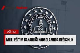 Milli Eğitim Bakanlığı kadrolarında düzenleme