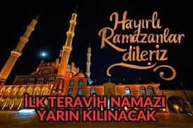 Ramazanın ilk teravih namazı yarın kılınacak