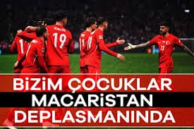 Bizim Çocuklar Macaristan deplasmanında