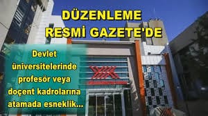 Devlet üniversitelerinde profesör veya doçent kadrolarına atamada düzenleme