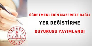 Öğretmenlerin mazerete bağlı yer değiştirme başvuruları duyurusu yayımlandı