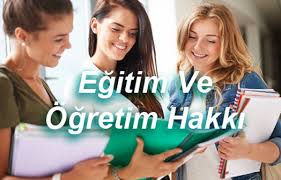 EĞİTİM-ÖĞRETİM HAKKI
